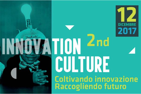 ‘Innovation Culture 2’: nuovi progetti di impresa, spin off e start up