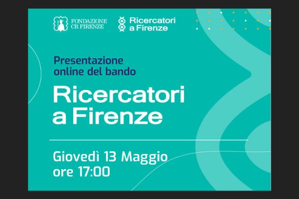 Webinar di presentazione del bando ‘Ricercatori a Firenze’